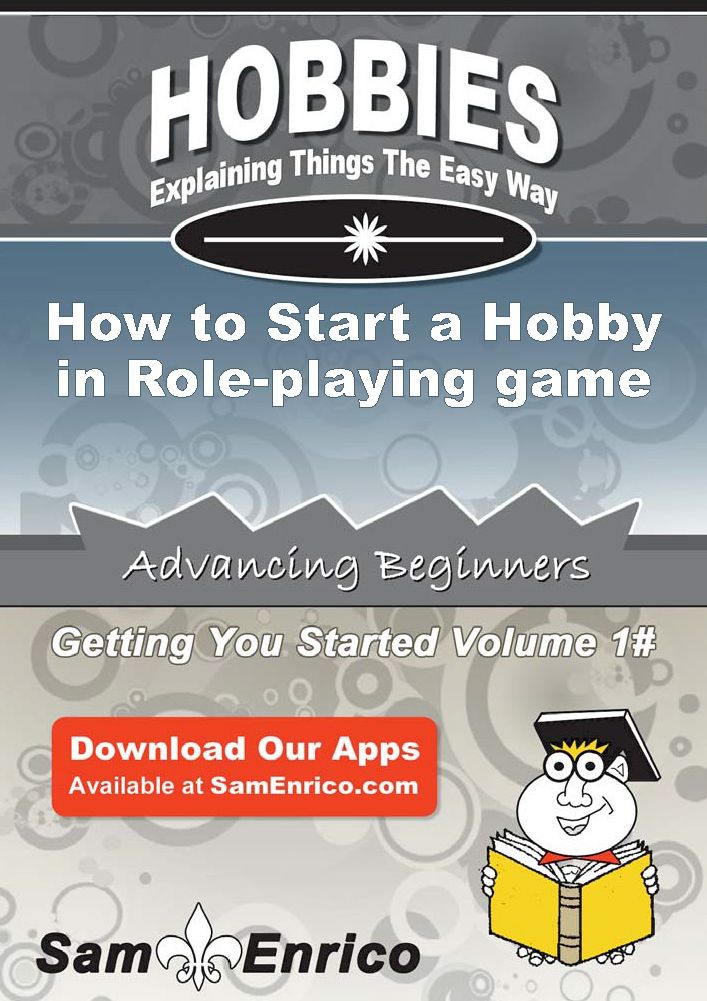 How to Start a Hobby in Role-playing game