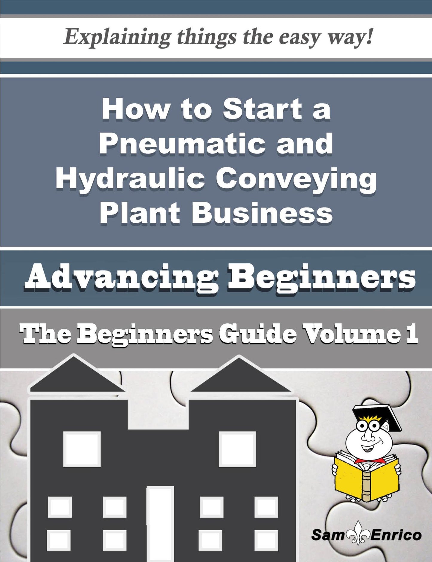 How to Start a Pneumatic and Hydraulic Conveying Plant Business (Beginners Guide)