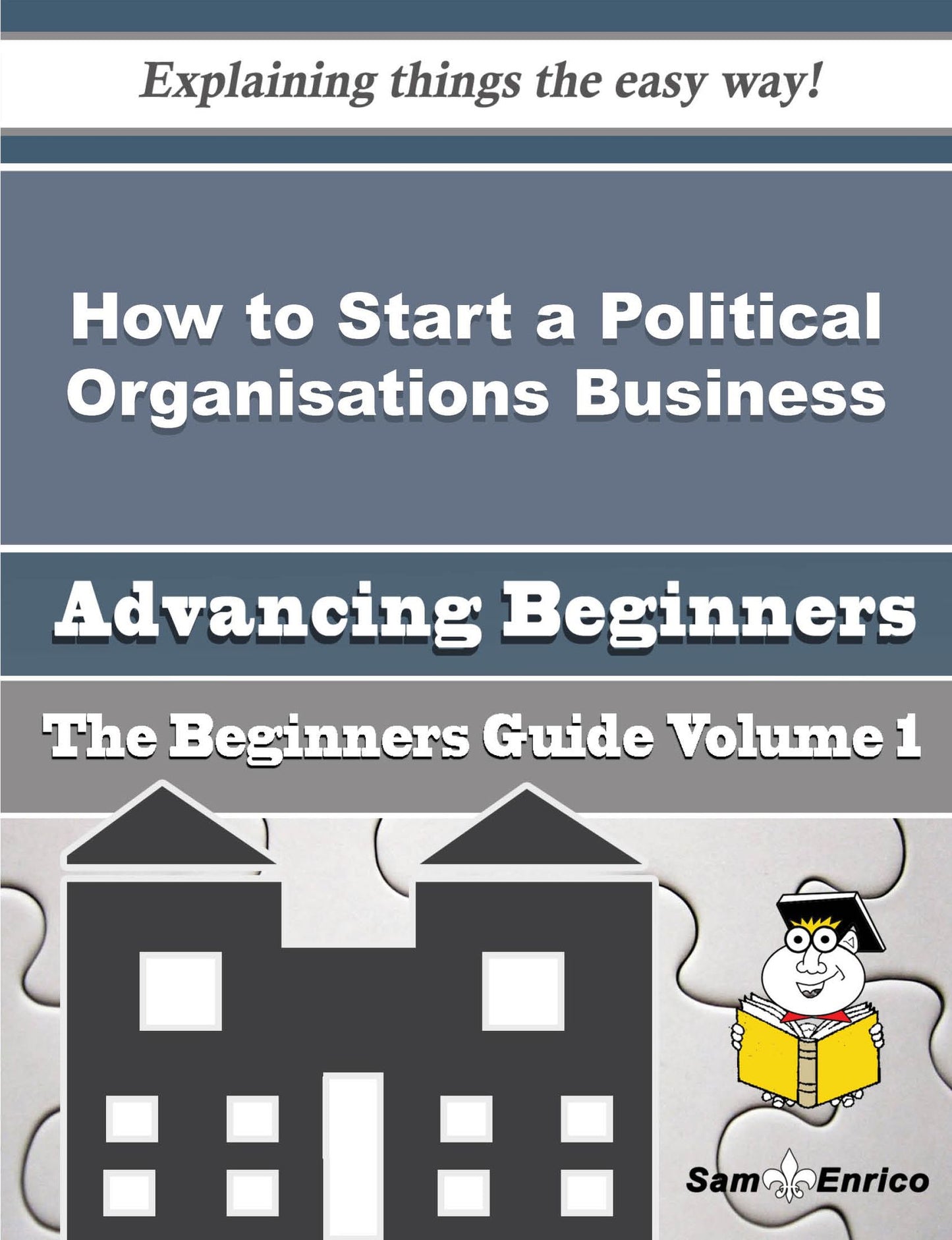 How to Start a Political Organisations Business (Beginners Guide)