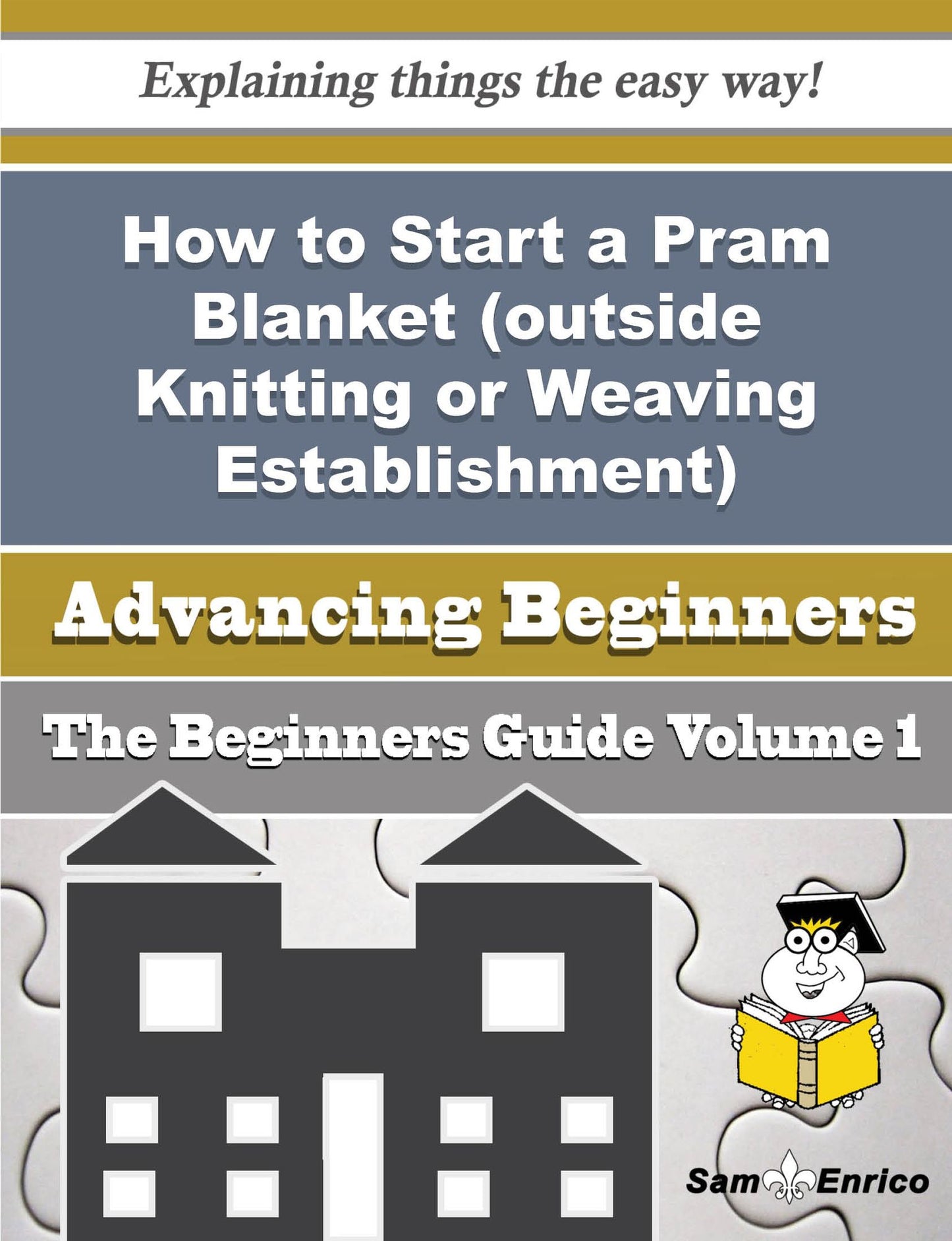 How to Start a Pram Blanket (outside Knitting or Weaving Establishment) Business (Beginners Guide)