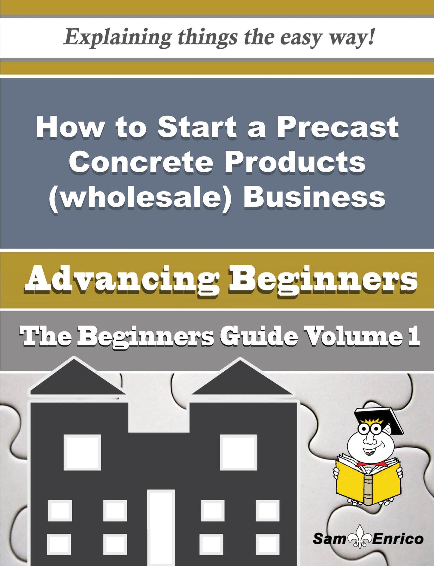 How to Start a Precast Concrete Products (wholesale) Business (Beginners Guide)