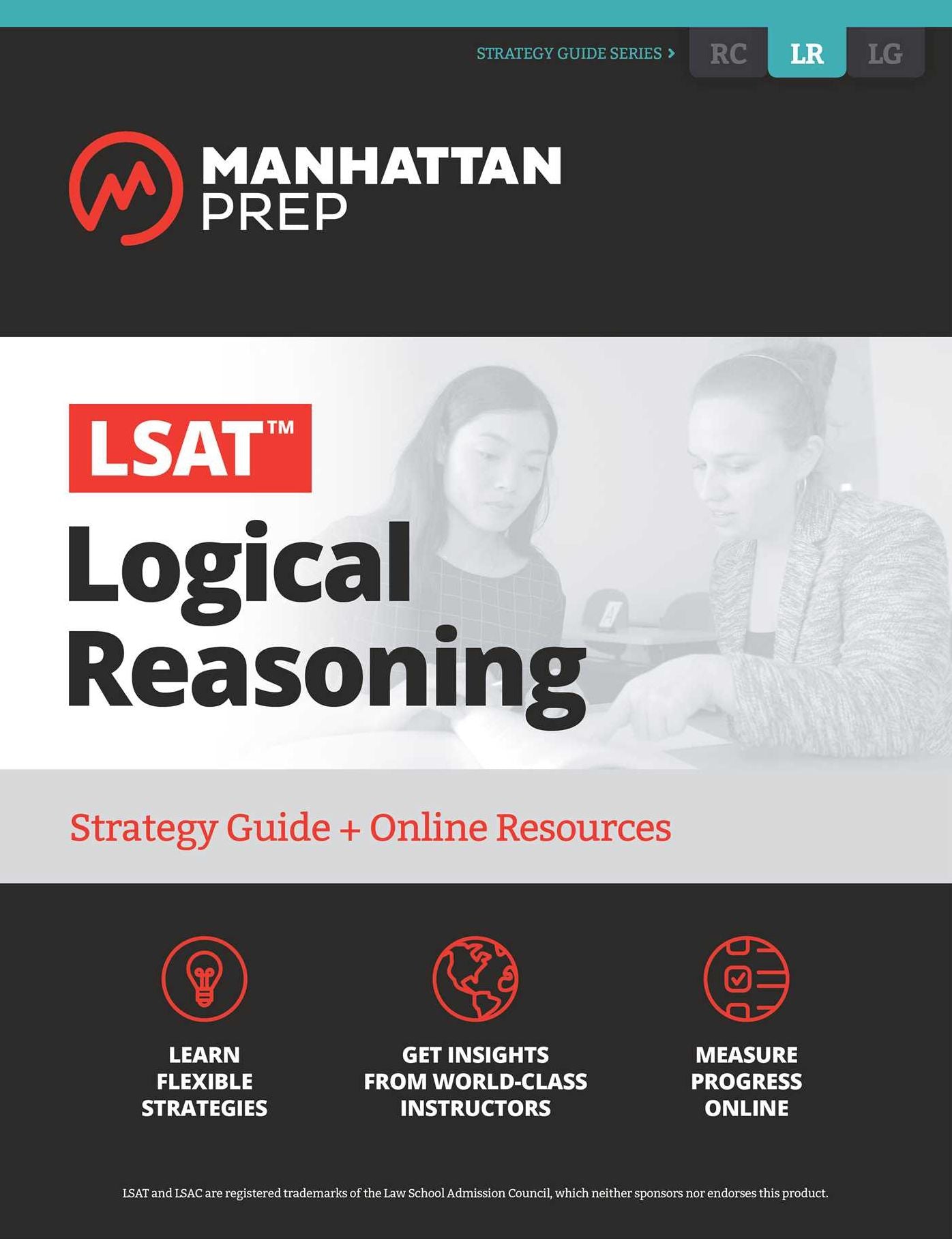 LSAT Logical Reasoning: Strategy Guide + Online Tracker