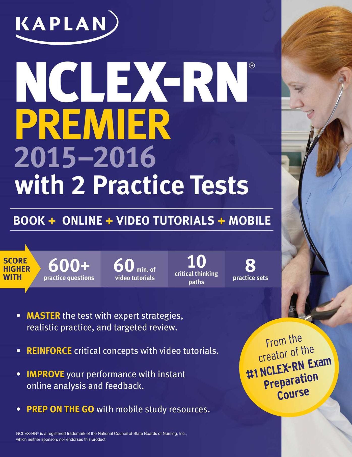 NCLEX-RN Premier 2015-2016 with 2 Practice Tests: Book + Online + Video Tutorials + Mobile