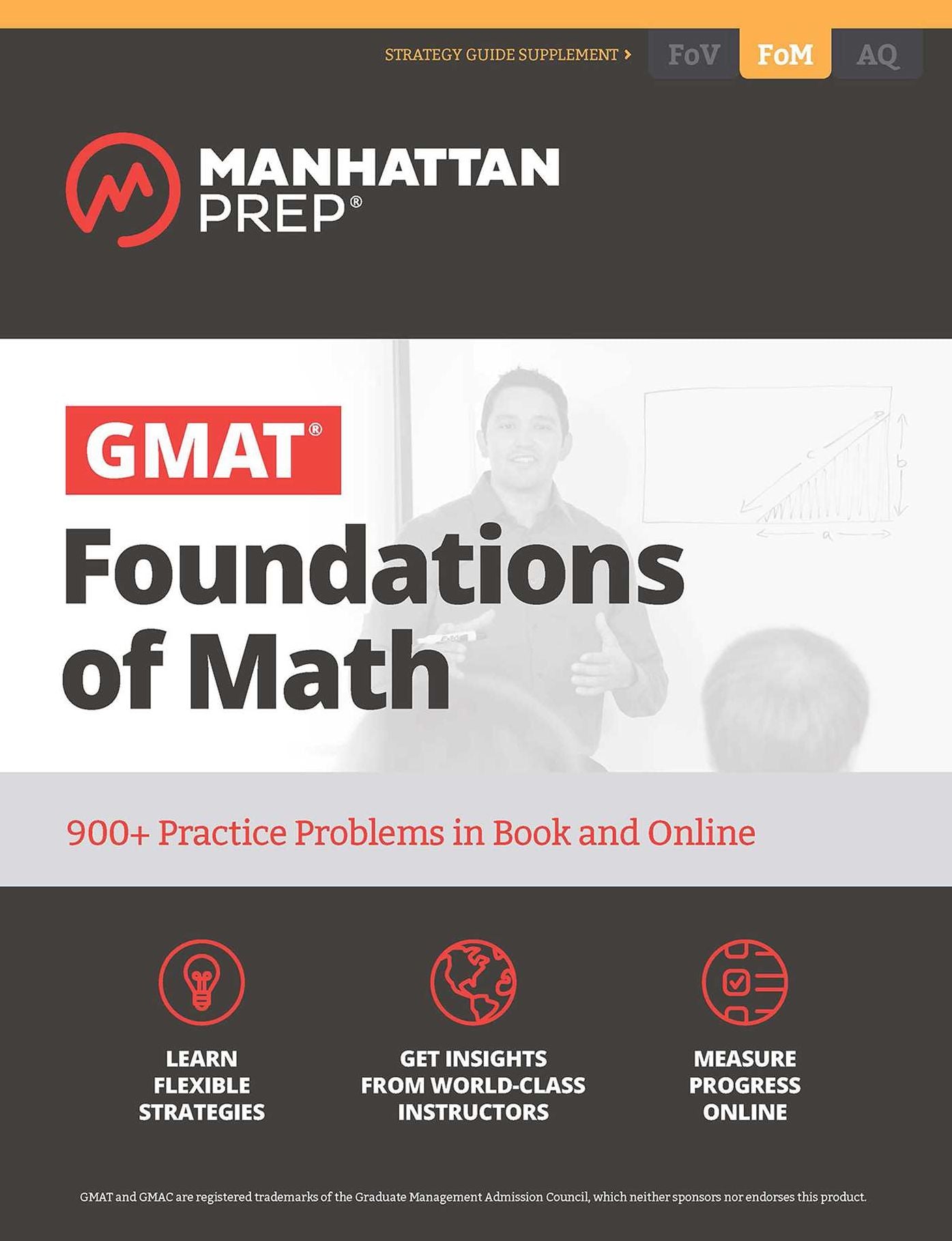GMAT Foundations of Math: 900+ Practice Problems in Book and Online