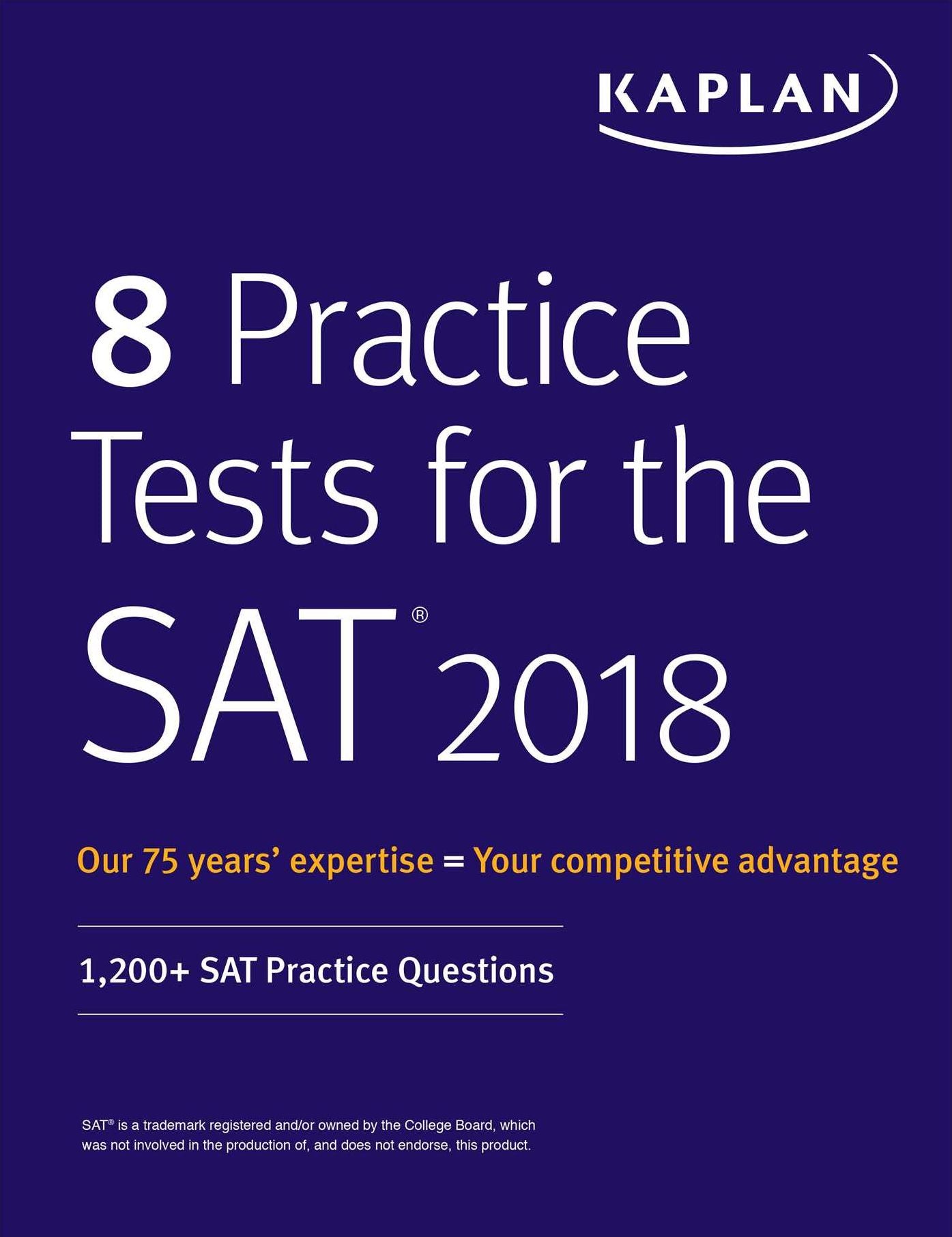 8 Practice Tests for the SAT 2018: 1,200+ SAT Practice Questions