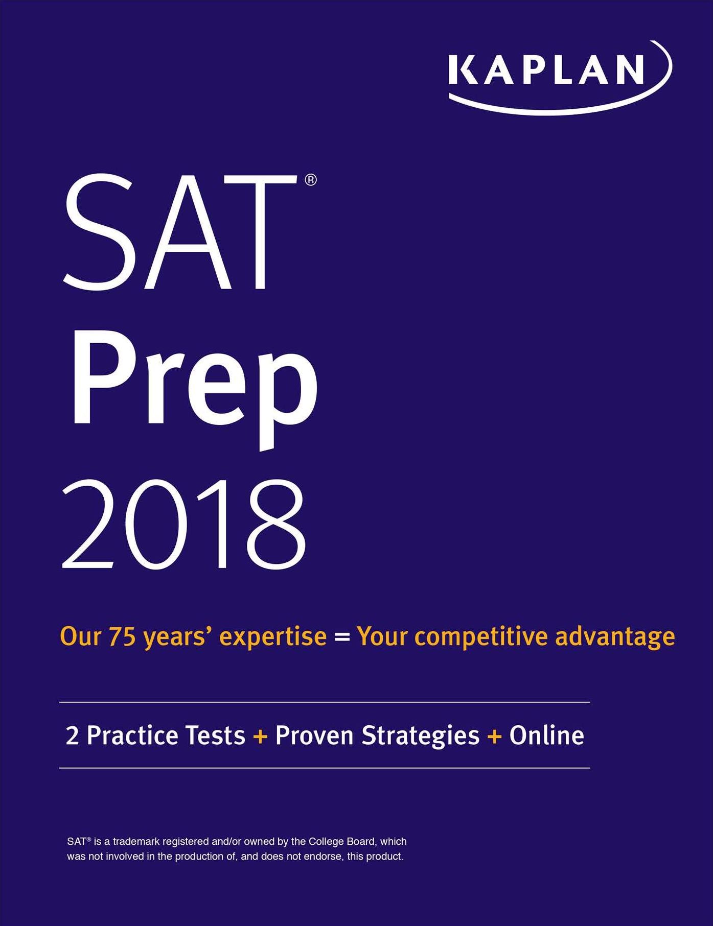 SAT Prep 2018: 2 Practice Tests + Proven Strategies + Online
