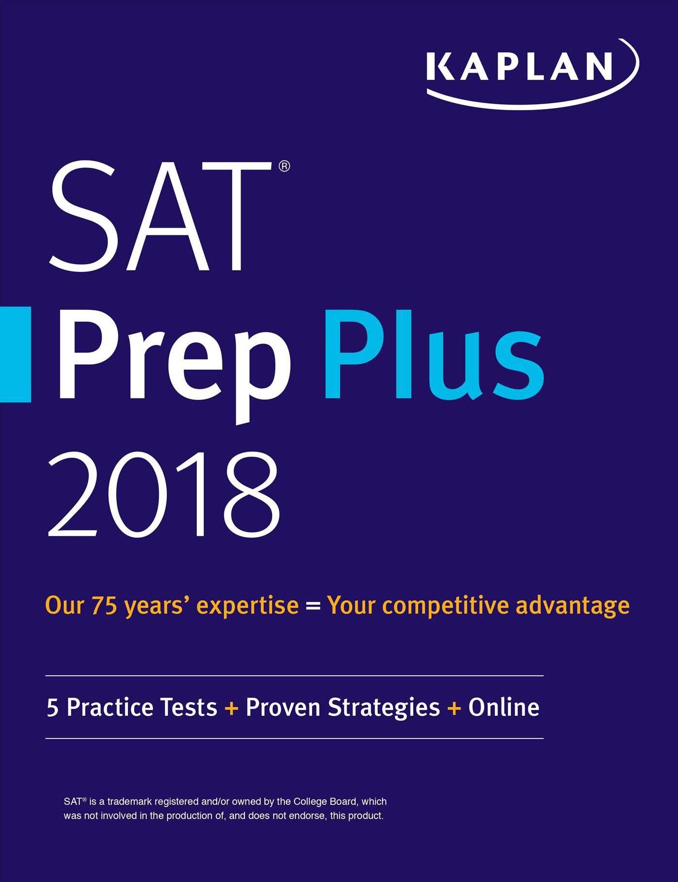 SAT Prep Plus 2018: 5 Practice Tests + Proven Strategies + Online