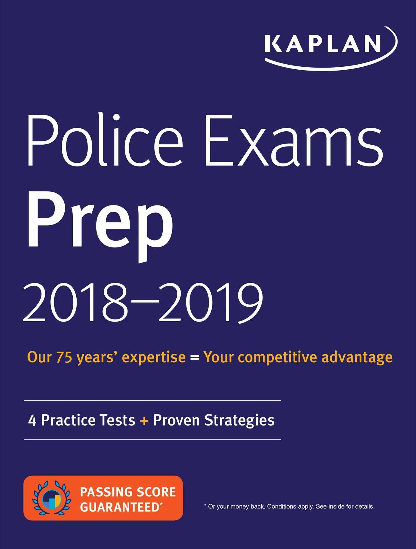 Police Exams Prep 2018-2019: 4 Practice Tests + Proven Strategies