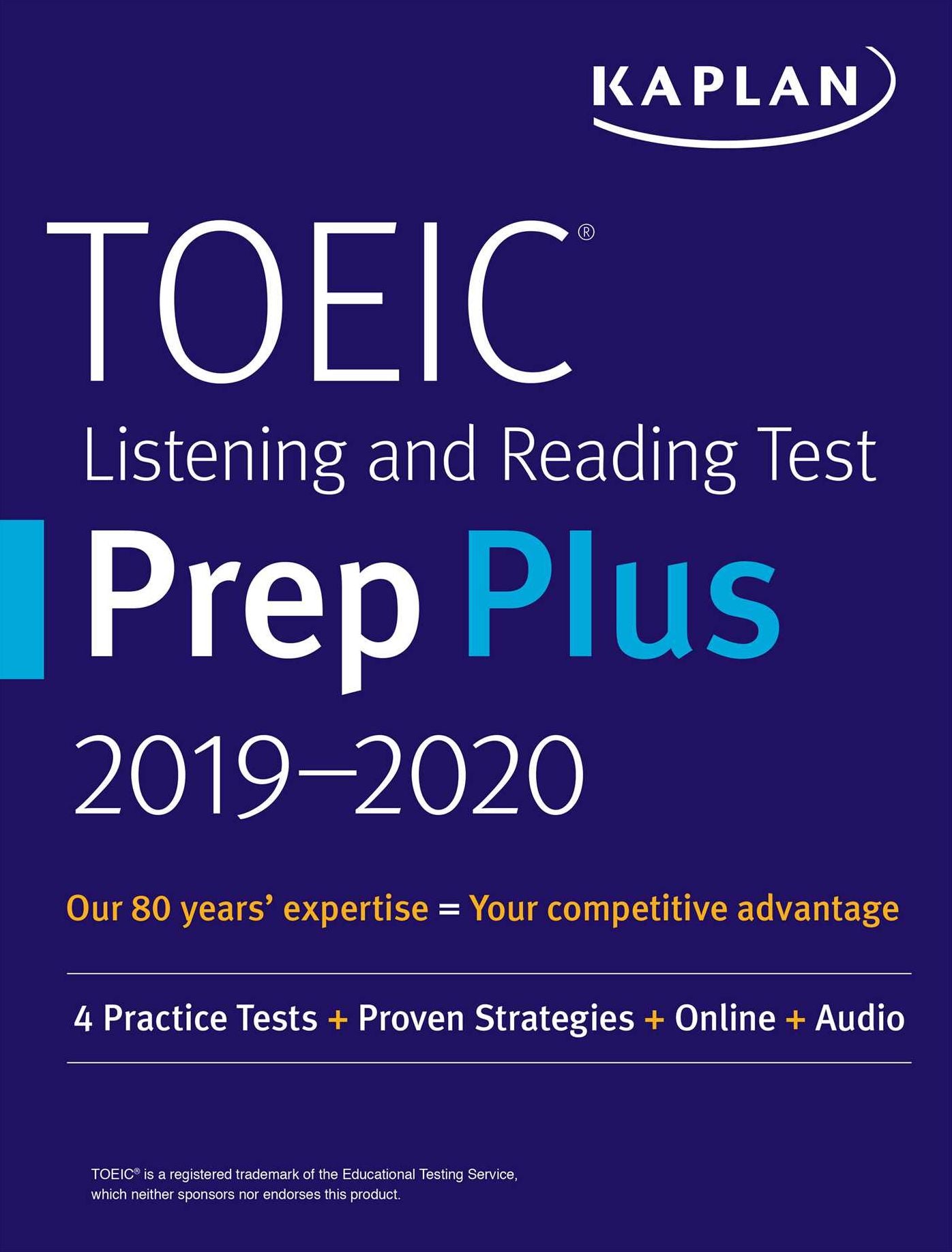 TOEIC Listening and Reading Test Prep Plus 2019-2020: 4 Practice Tests + Proven Strategies + Online + Audio