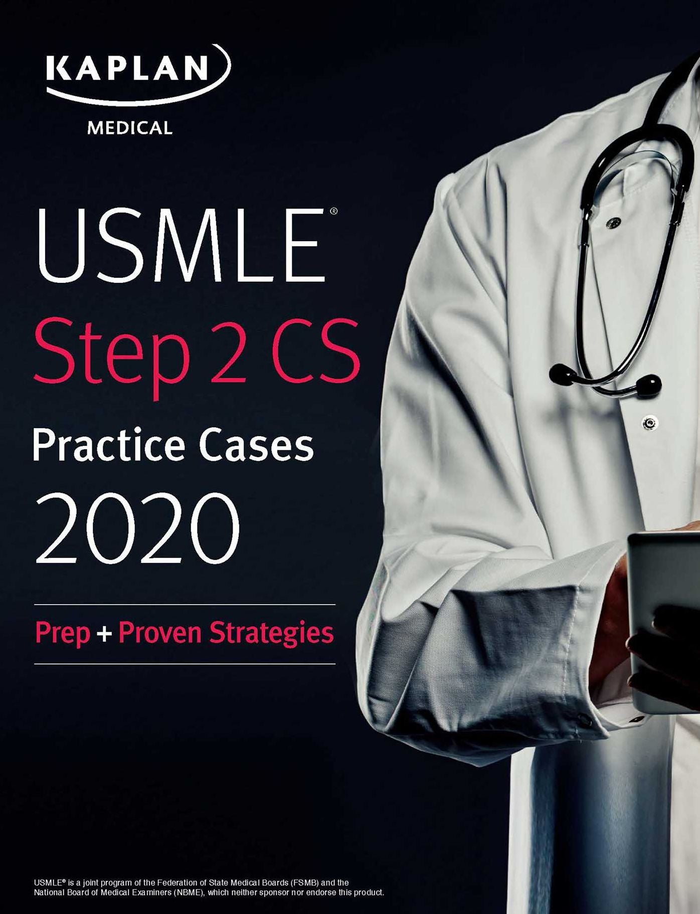 Kaplan Medical USMLE Step 2 CS Lecture Notes 2019 : Patient Cases + Proven Strategies
