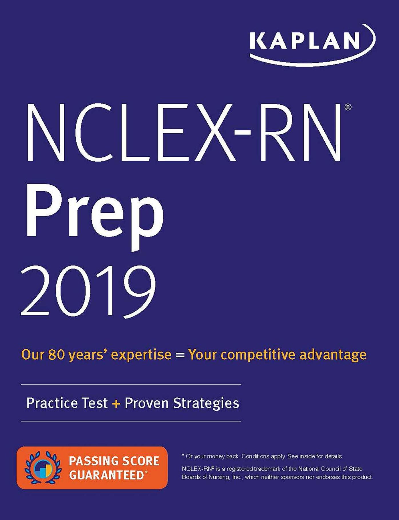Kaplan NCLEX-RN Prep 2019 : Practice Test + Proven Strategies