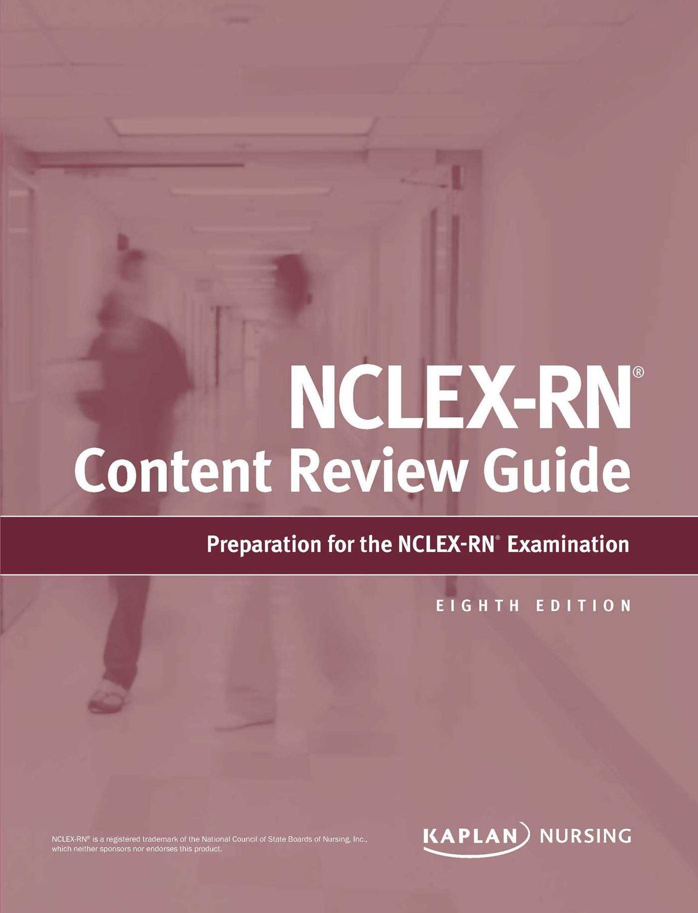 NCLEX-RN Content Review Guide: Preparation for the NCLEX-RN Examination