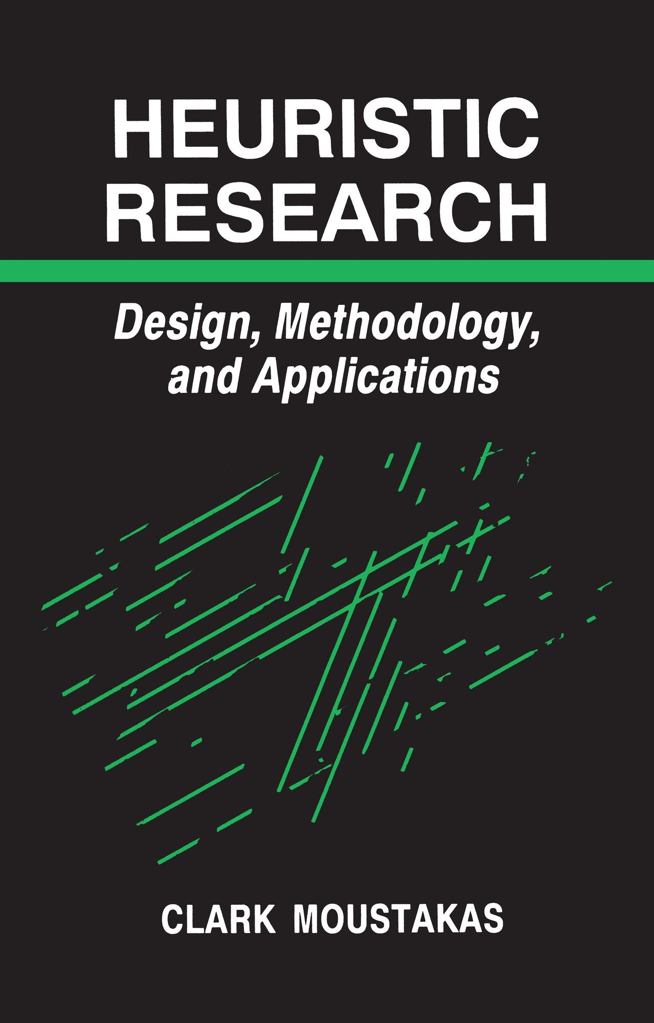 Heuristic Research: Design, Methodology, and Applications