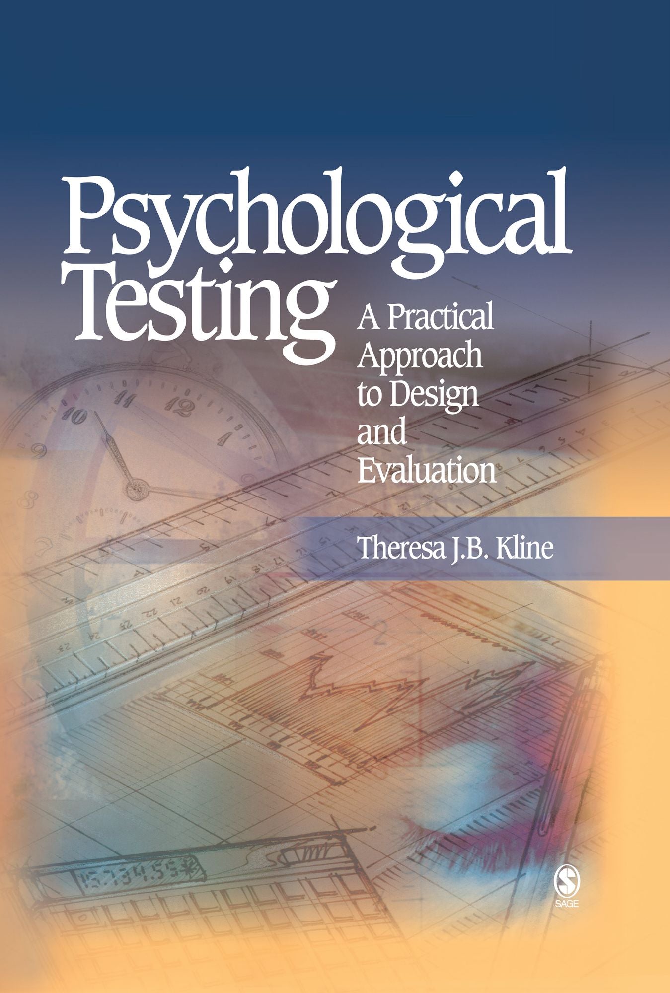Psychological Testing: A Practical Approach to Design and Evaluation