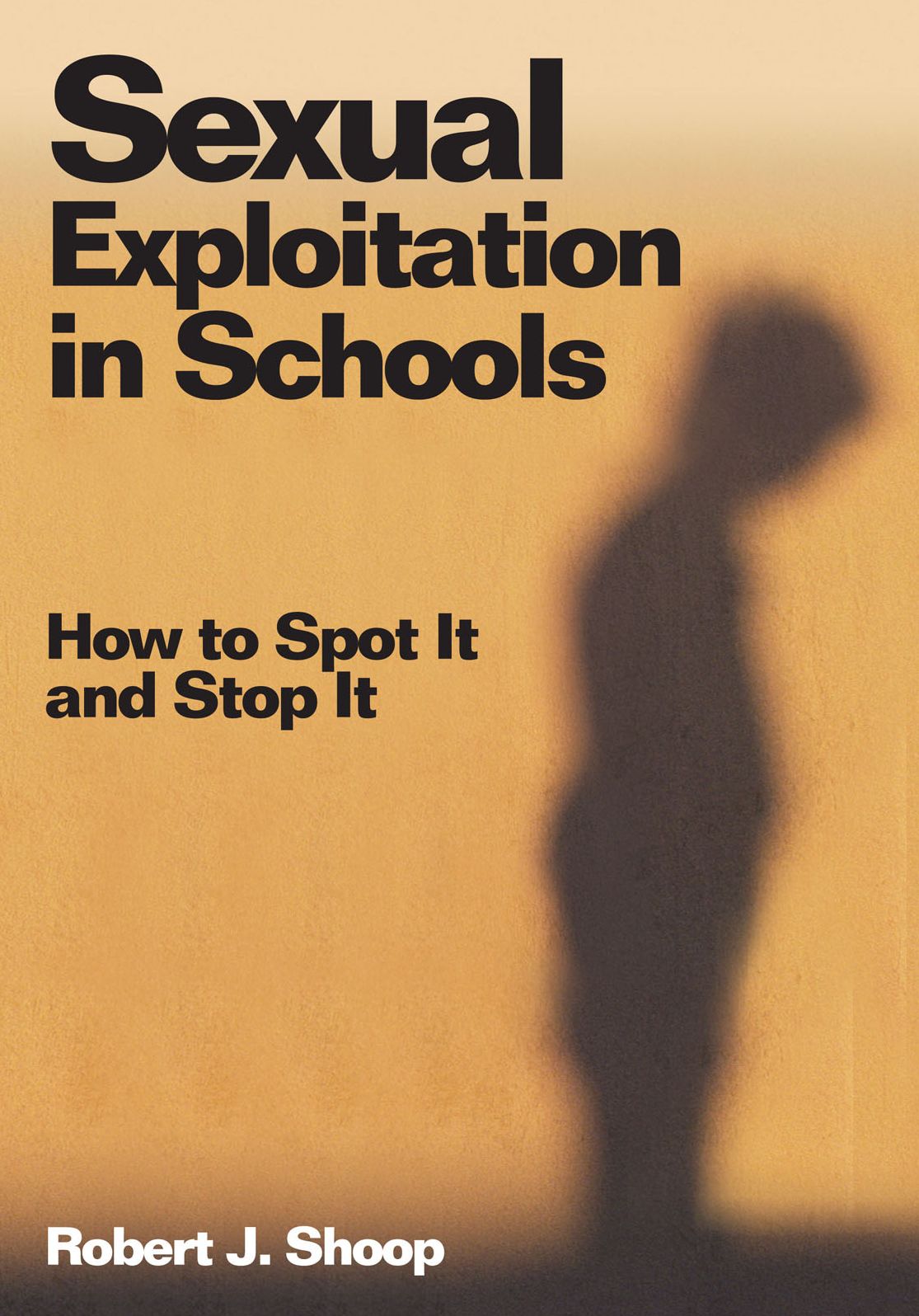 Sexual Exploitation in Schools: How to Spot It and Stop It