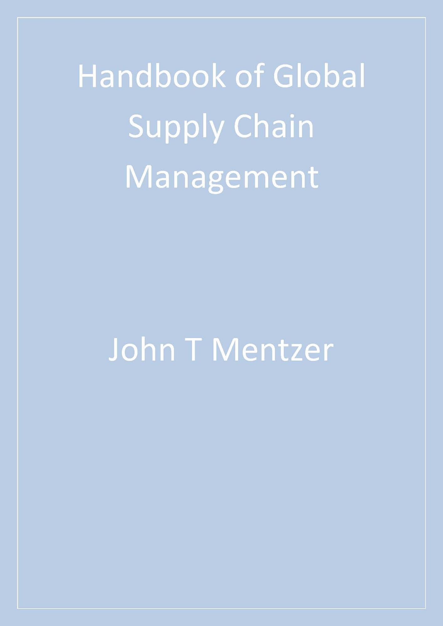Handbook of Global Supply Chain Management
