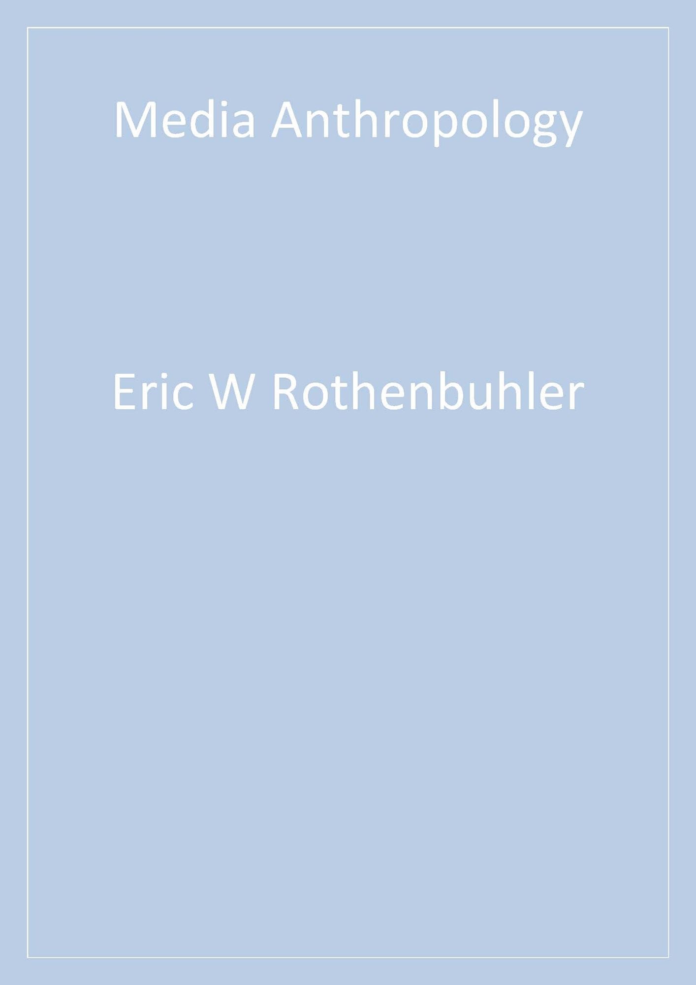 Media Anthropology