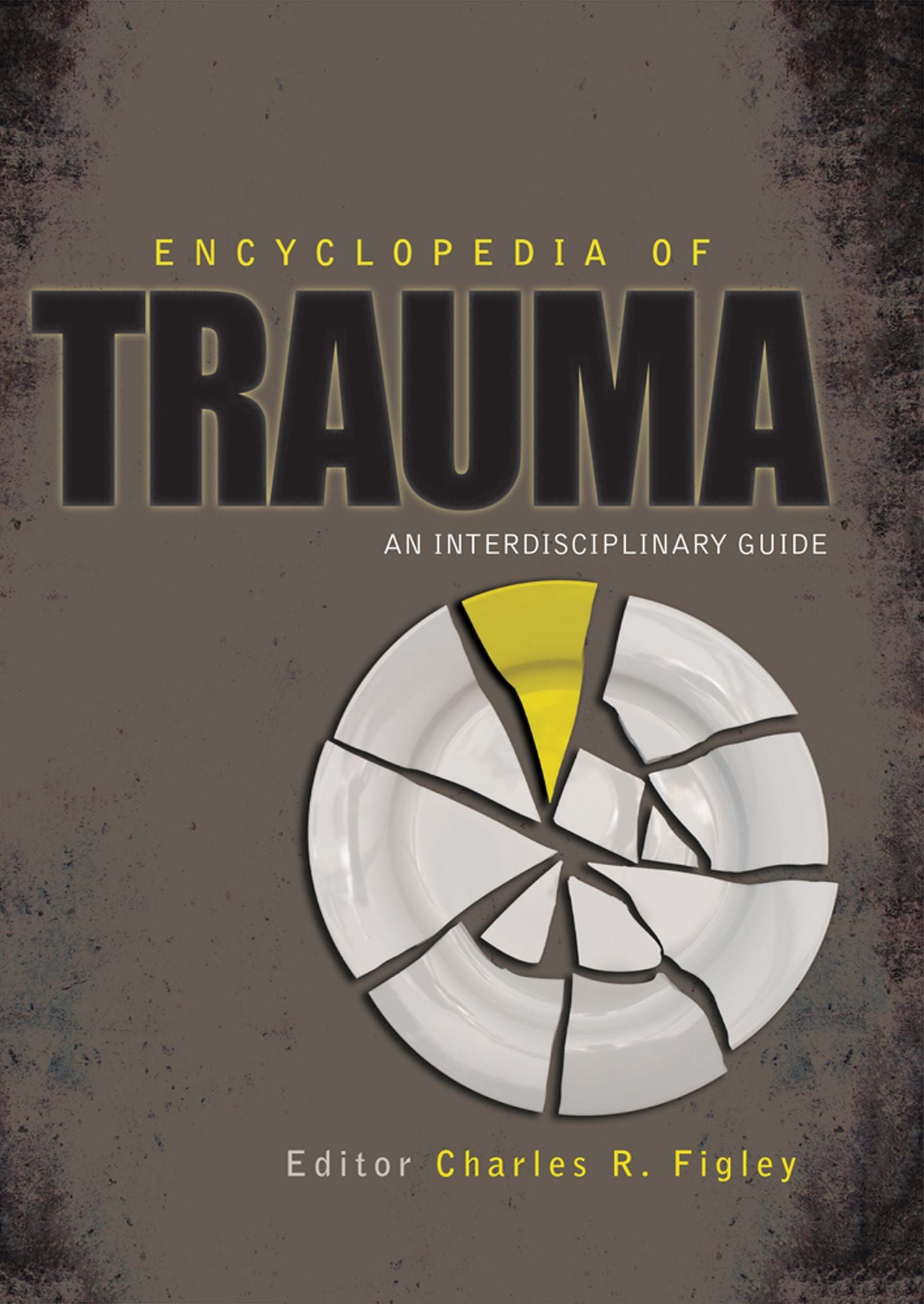 Encyclopedia of Trauma: An Interdisciplinary Guide
