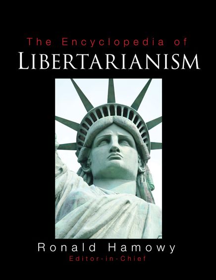 The Encyclopedia of Libertarianism