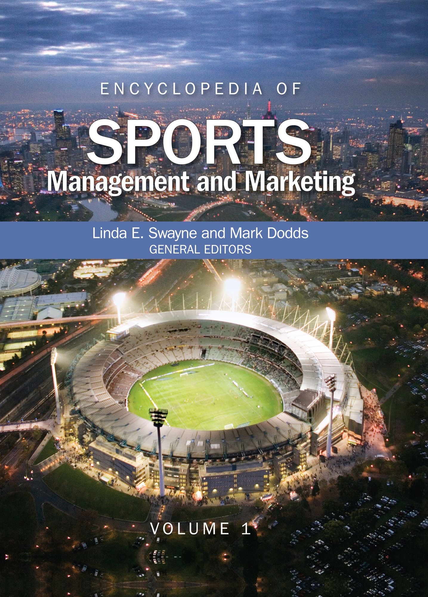 Encyclopedia of Sports Management and Marketing