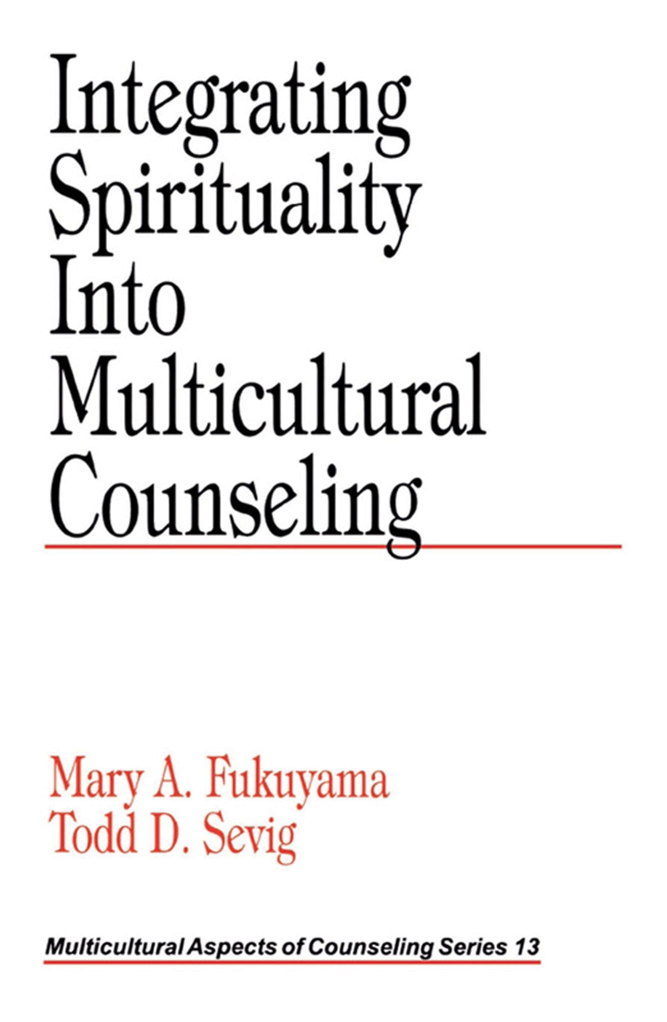 Integrating Spirituality into Multicultural Counseling