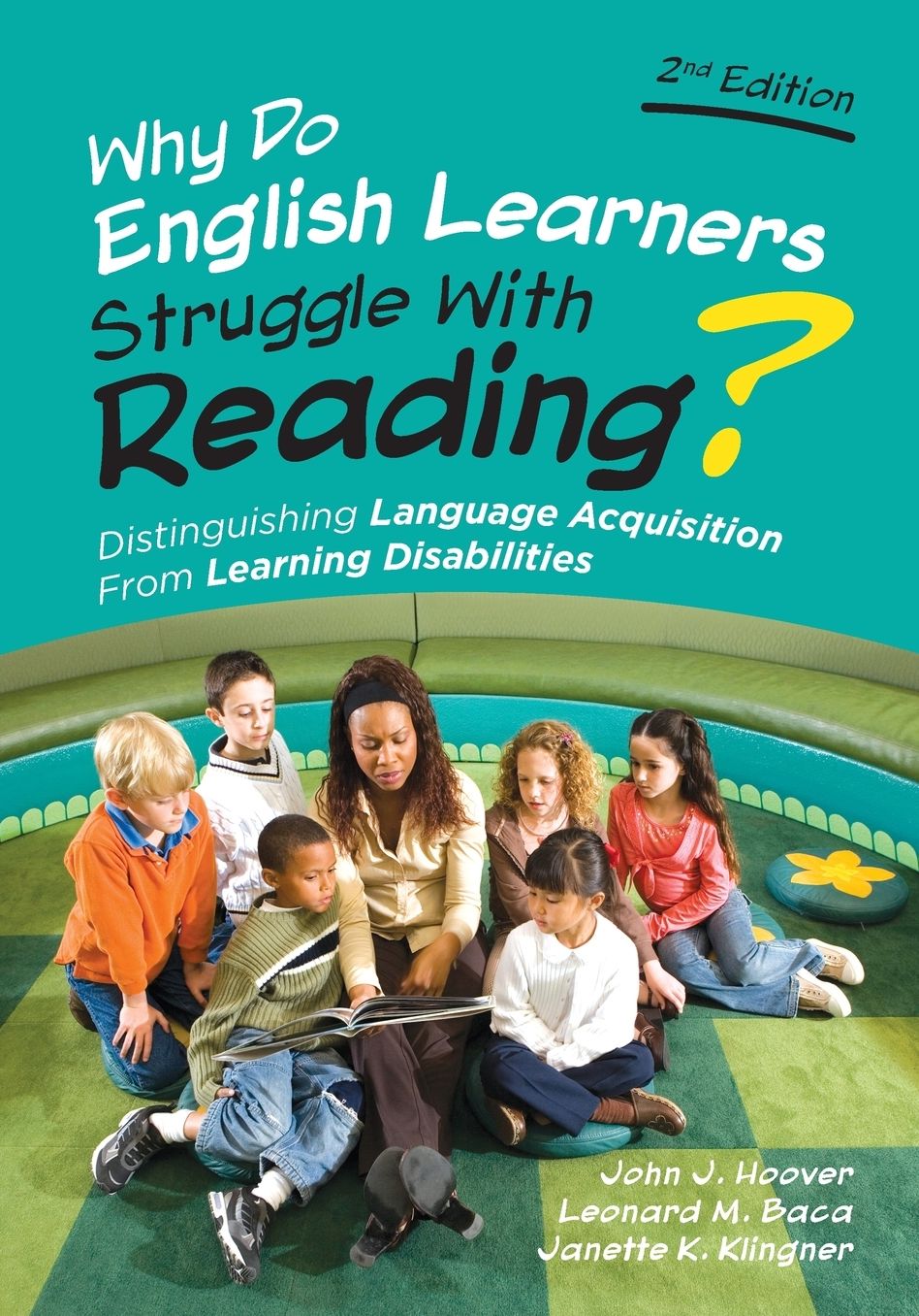 Why Do English Learners Struggle with Reading?: Distinguishing Language Acquisition from Learning Disabilities