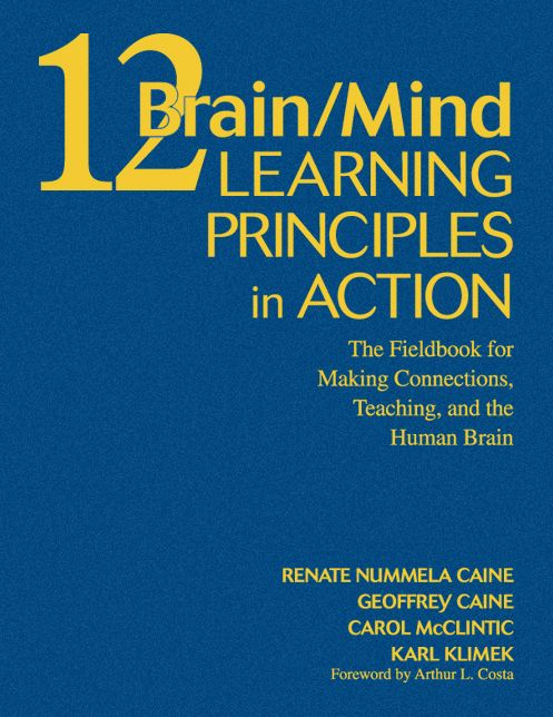 12 Brain/Mind Learning Principles in Action: Teach for the Development of Higher-Order Thinking and Executive Function
