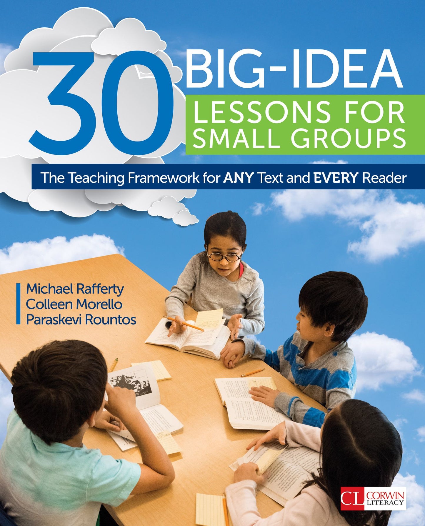 30 Big-Idea Lessons for Small Groups: The Teaching Framework for Any Text and Every Reader