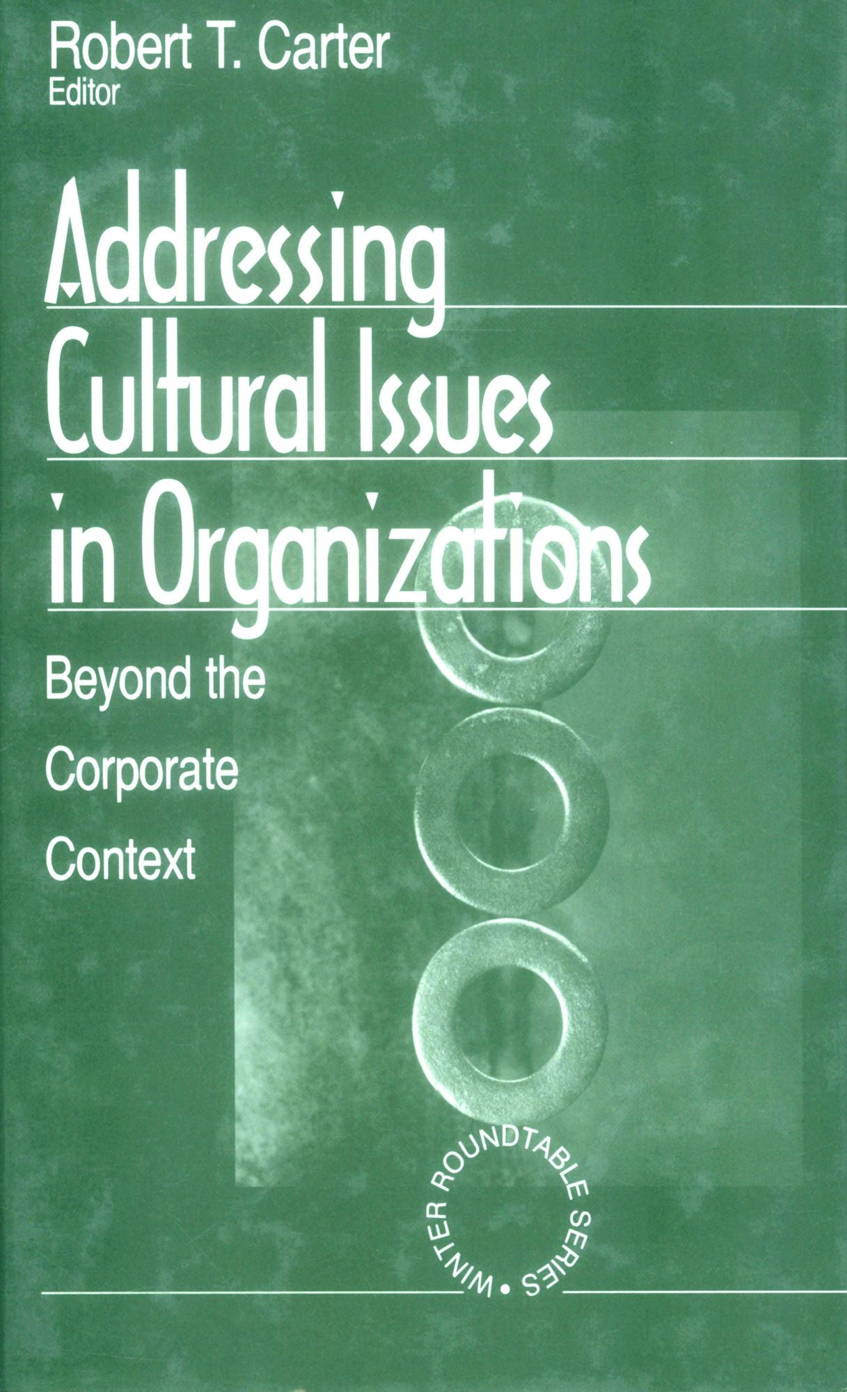 Addressing Cultural Issues in Organizations: Beyond the Corporate Context