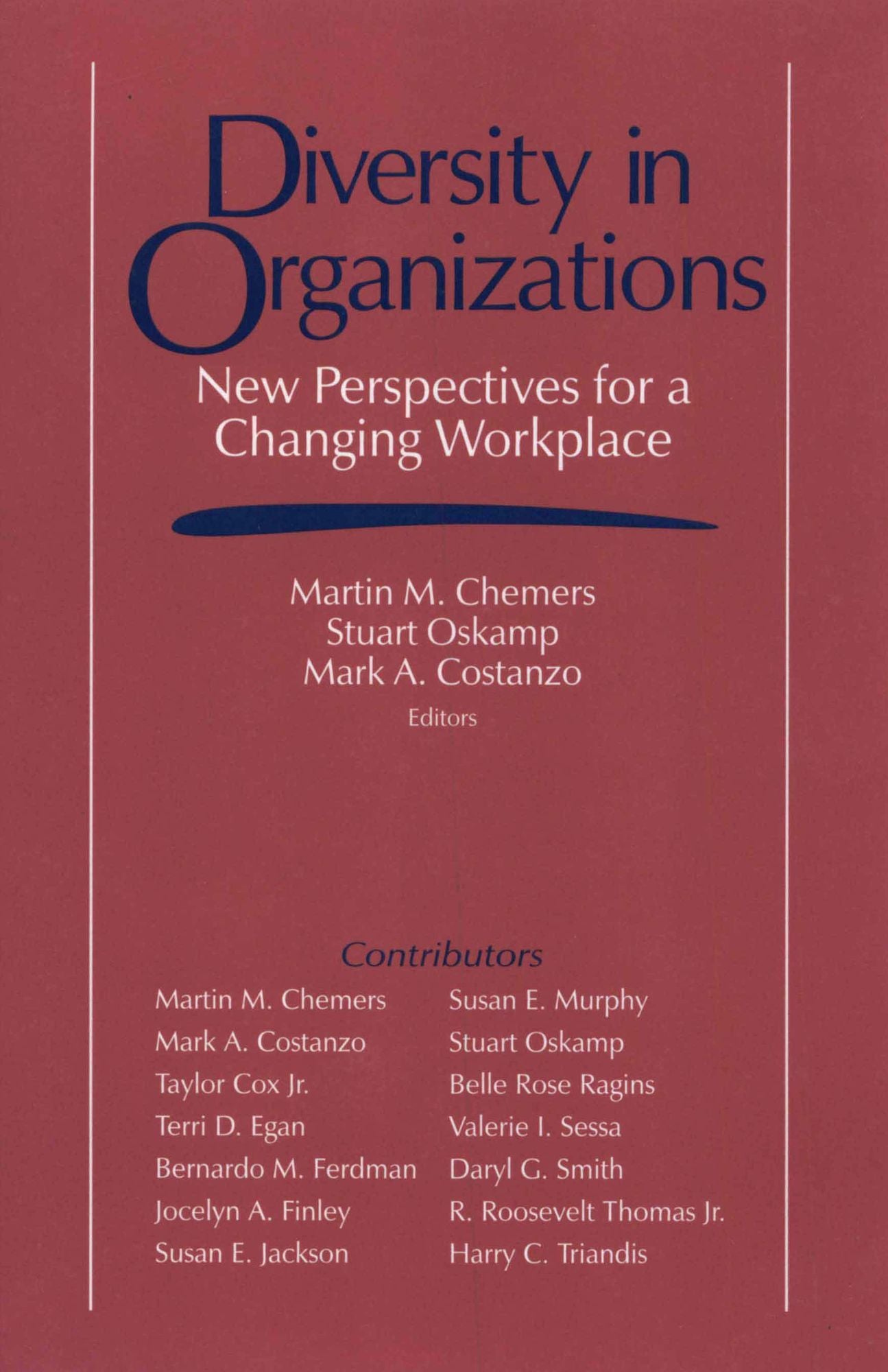 Diversity in Organizations: New Perspectives for a Changing Workplace