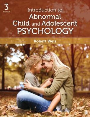 Introduction to Abnormal Child and Adolescent Psychology