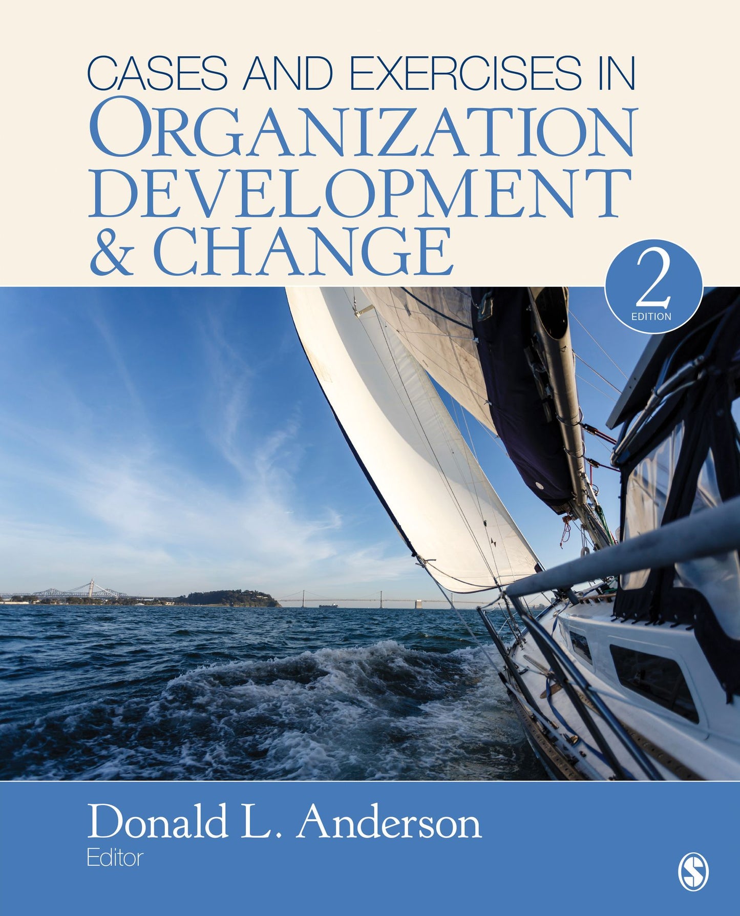 Cases and Exercises in Organization Development Change