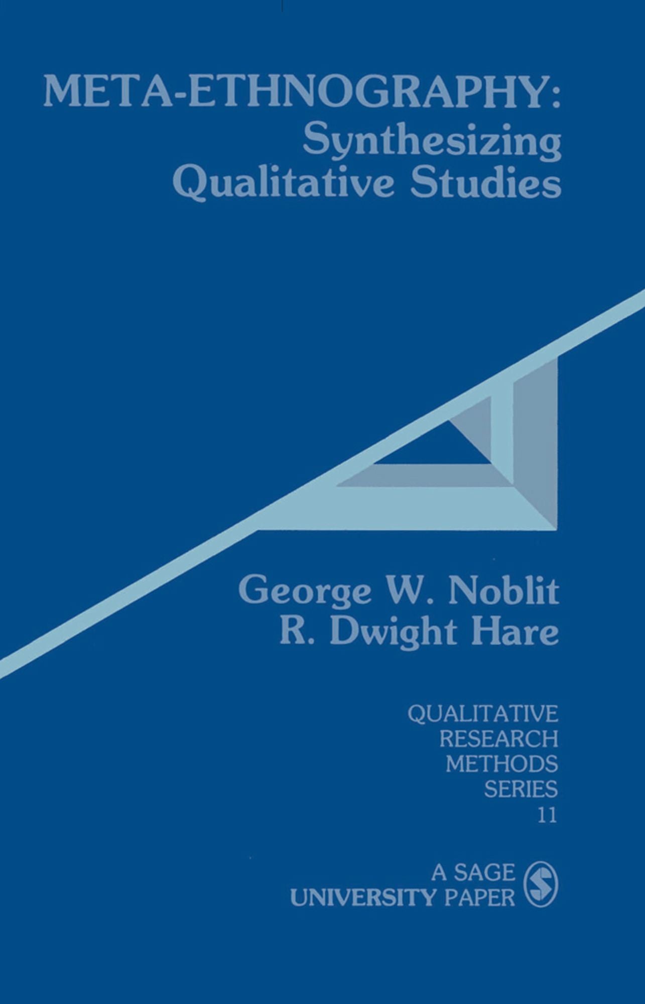 Meta-Ethnography: Synthesizing Qualitative Studies
