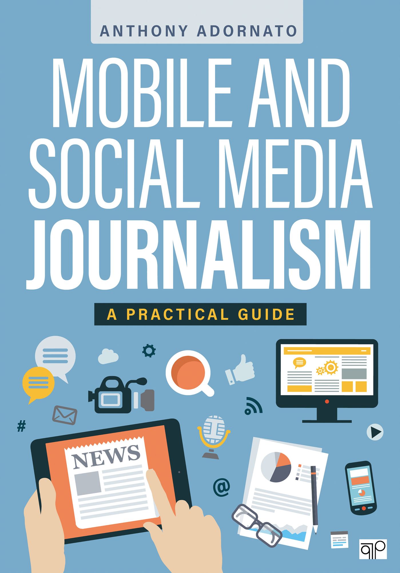 Mobile and Social Media Journalism: A Practical Guide