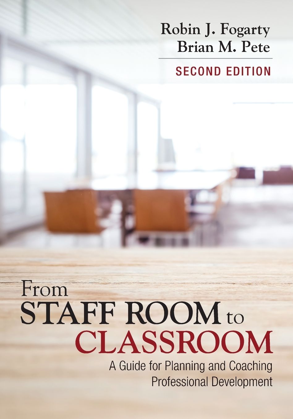 From Staff Room to Classroom: A Guide for Planning and Coaching Professional Development