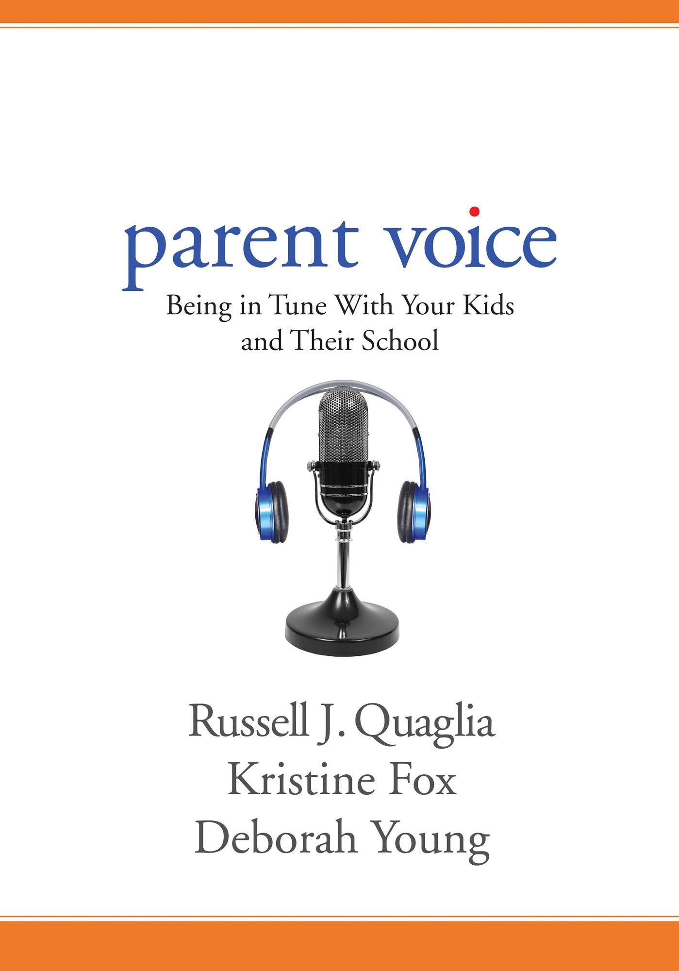 Parent Voice: Being in Tune With Your Kids and Their School