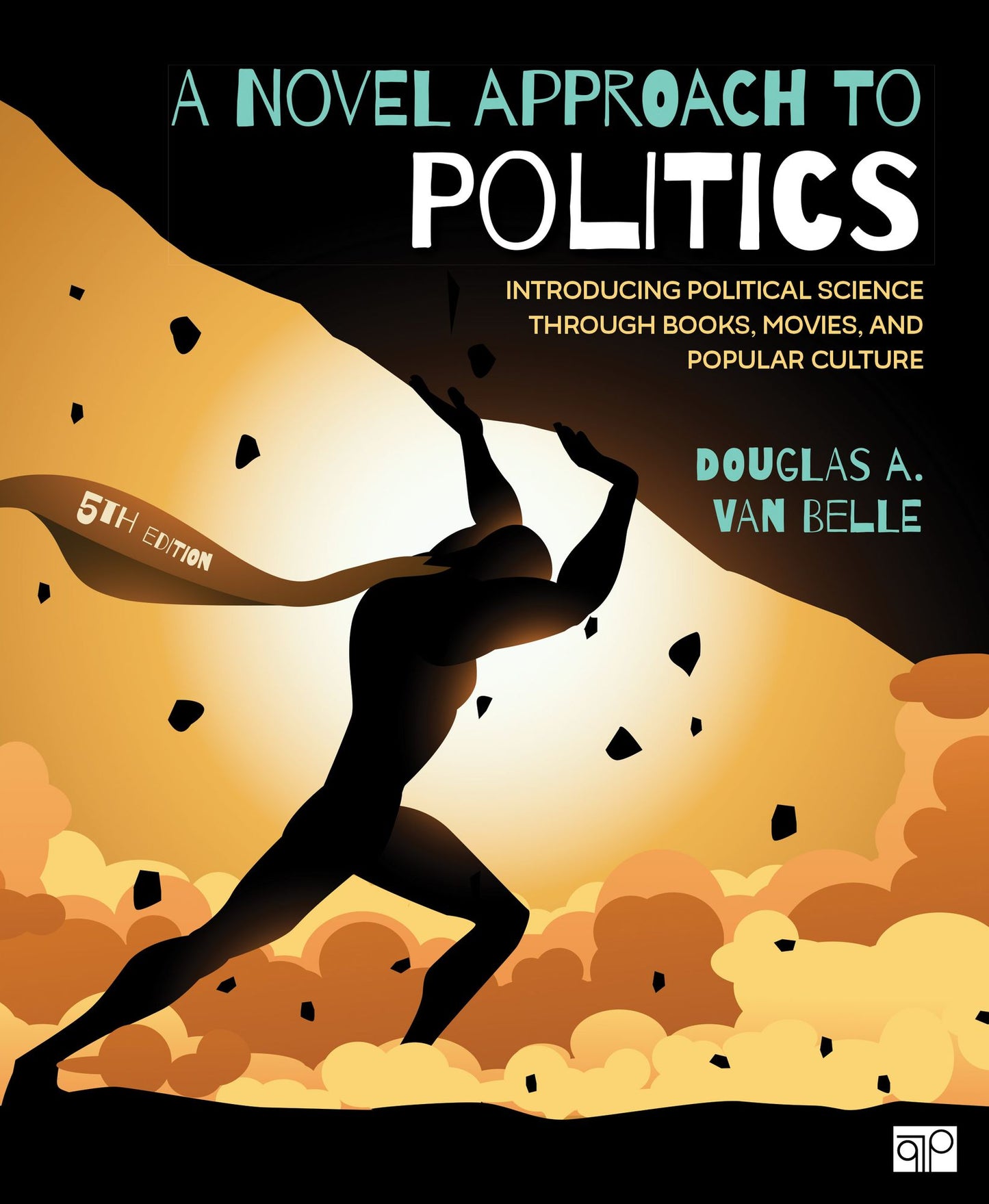 A Novel Approach to Politics: Introducing Political Science Through Books, Movies, and Popular Culture