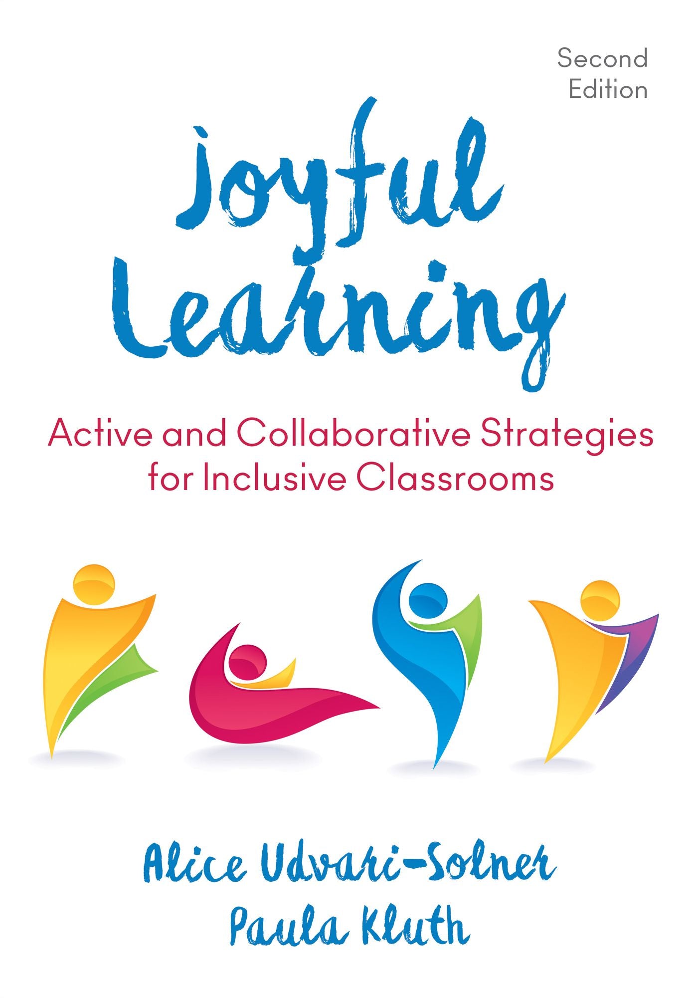 Joyful Learning: Active and Collaborative Strategies for Inclusive Classrooms