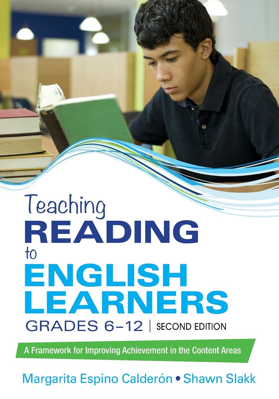 Teaching Reading to English Learners, Grades 6 - 12: A Framework for Improving Achievement in the Content Areas