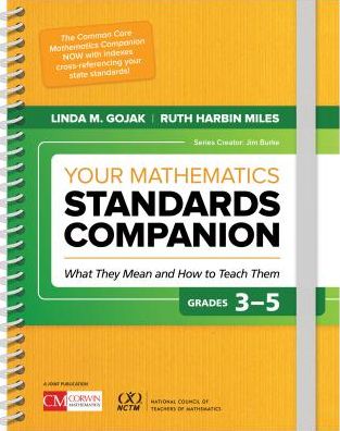Your Mathematics Standards Companion, Grades 3-5: What They Mean and How to Teach Them