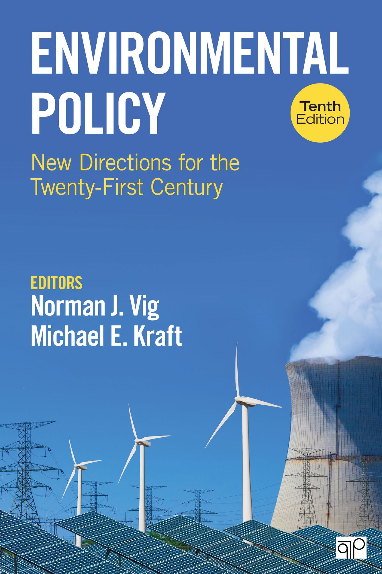 Environmental Policy: New Directions for the Twenty-First Century (Tenth Edition)