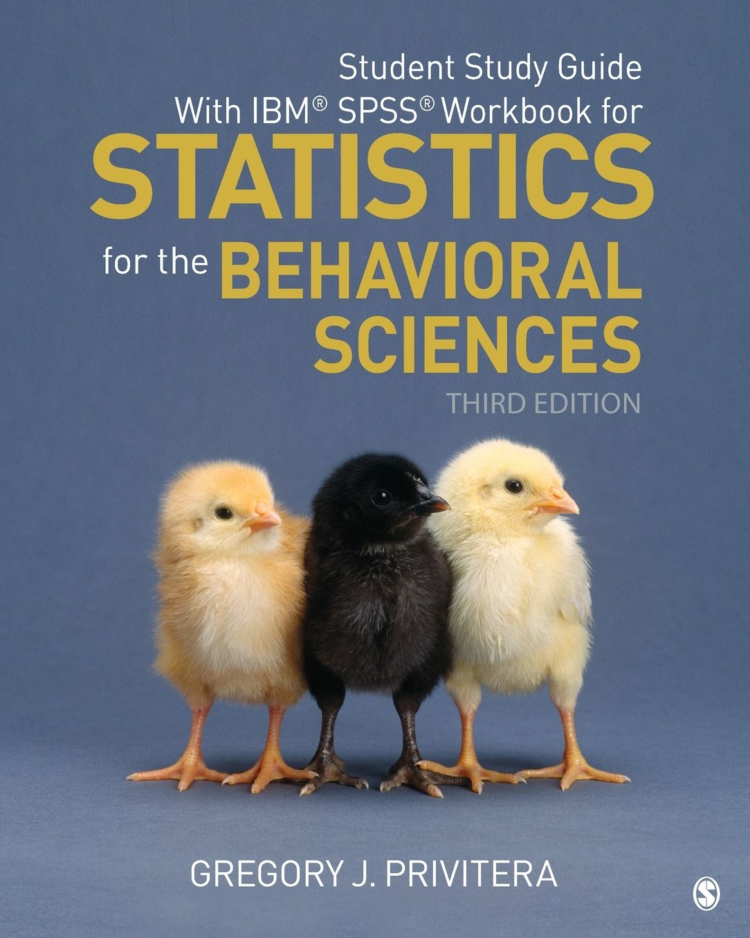 Student Study Guide with Ibm(r) Spss(r) Workbook for Statistics for the Behavioral Sciences