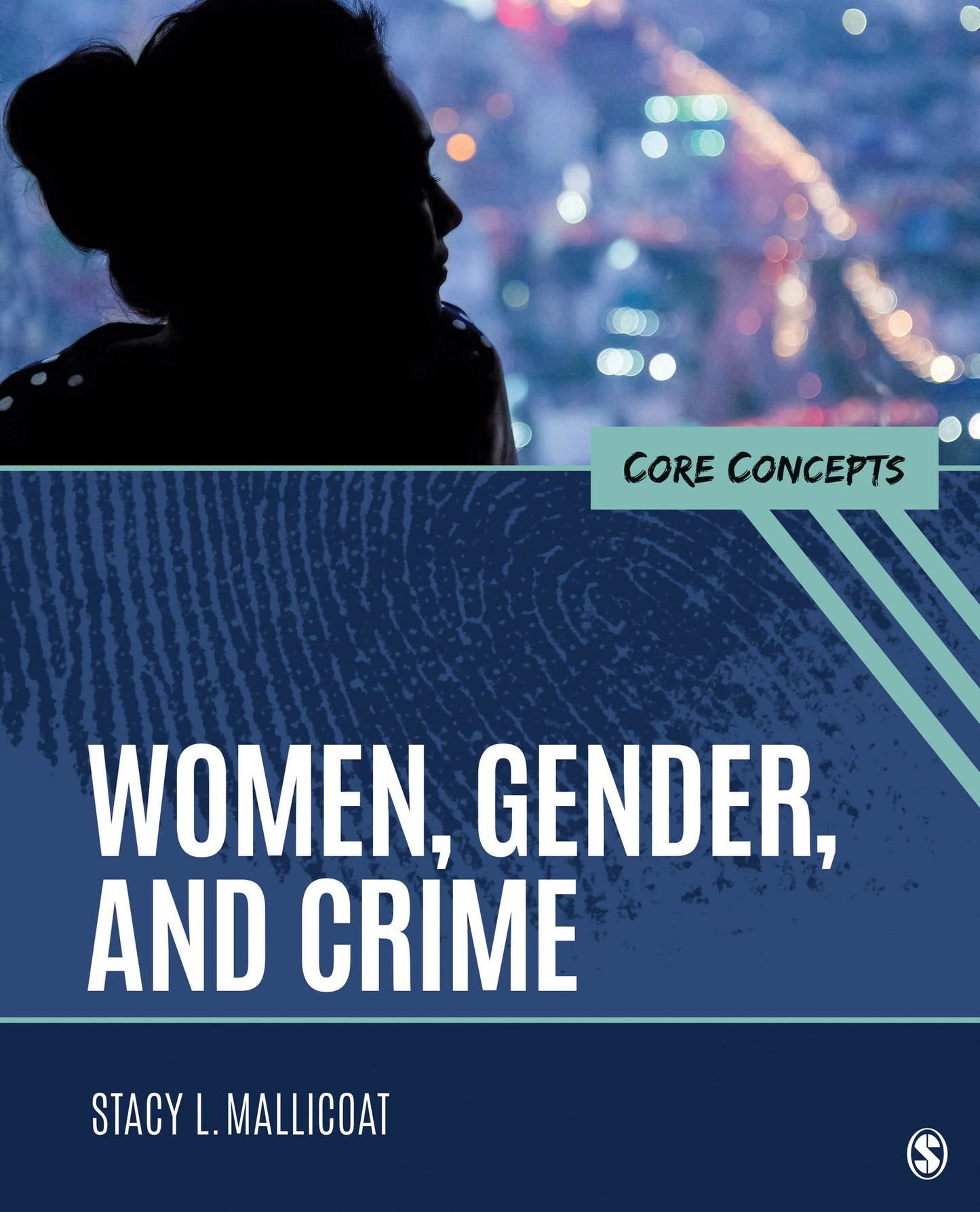 Women, Gender and Crime: Core Concepts