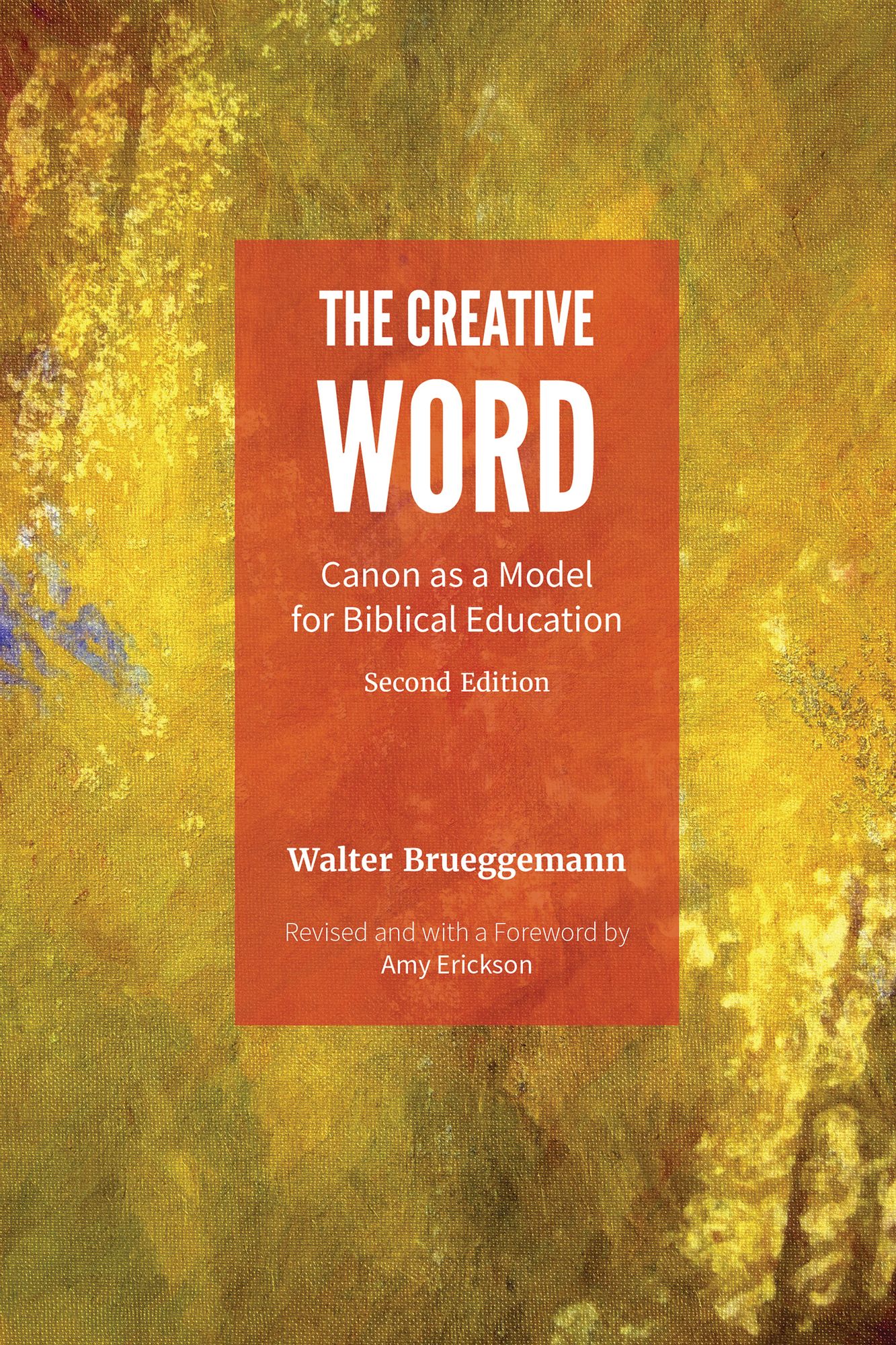 The Creative Word: Canon as a Model for Biblical Education