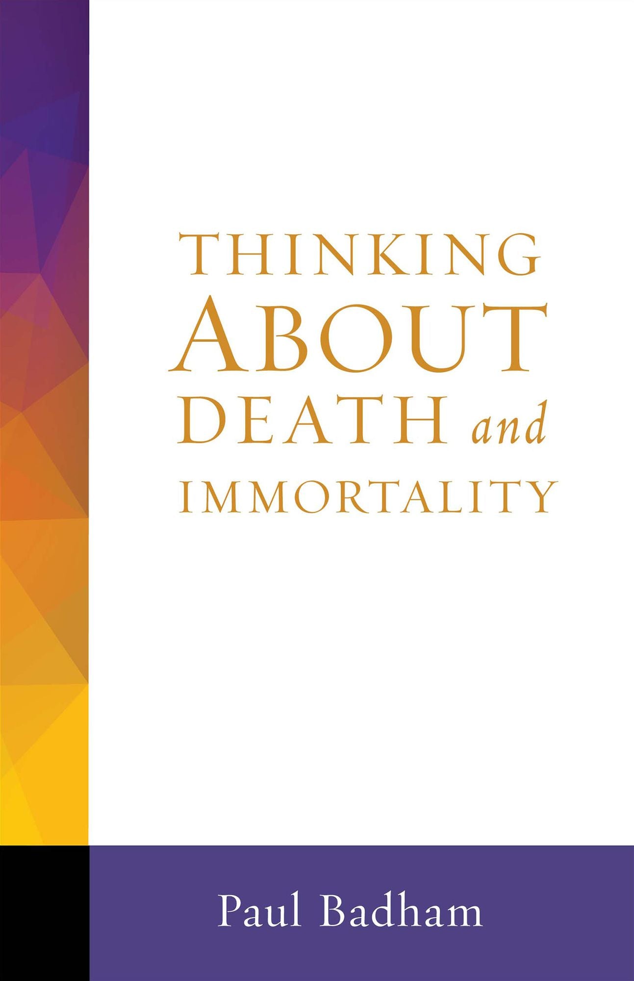Thinking About Death and Immortality
