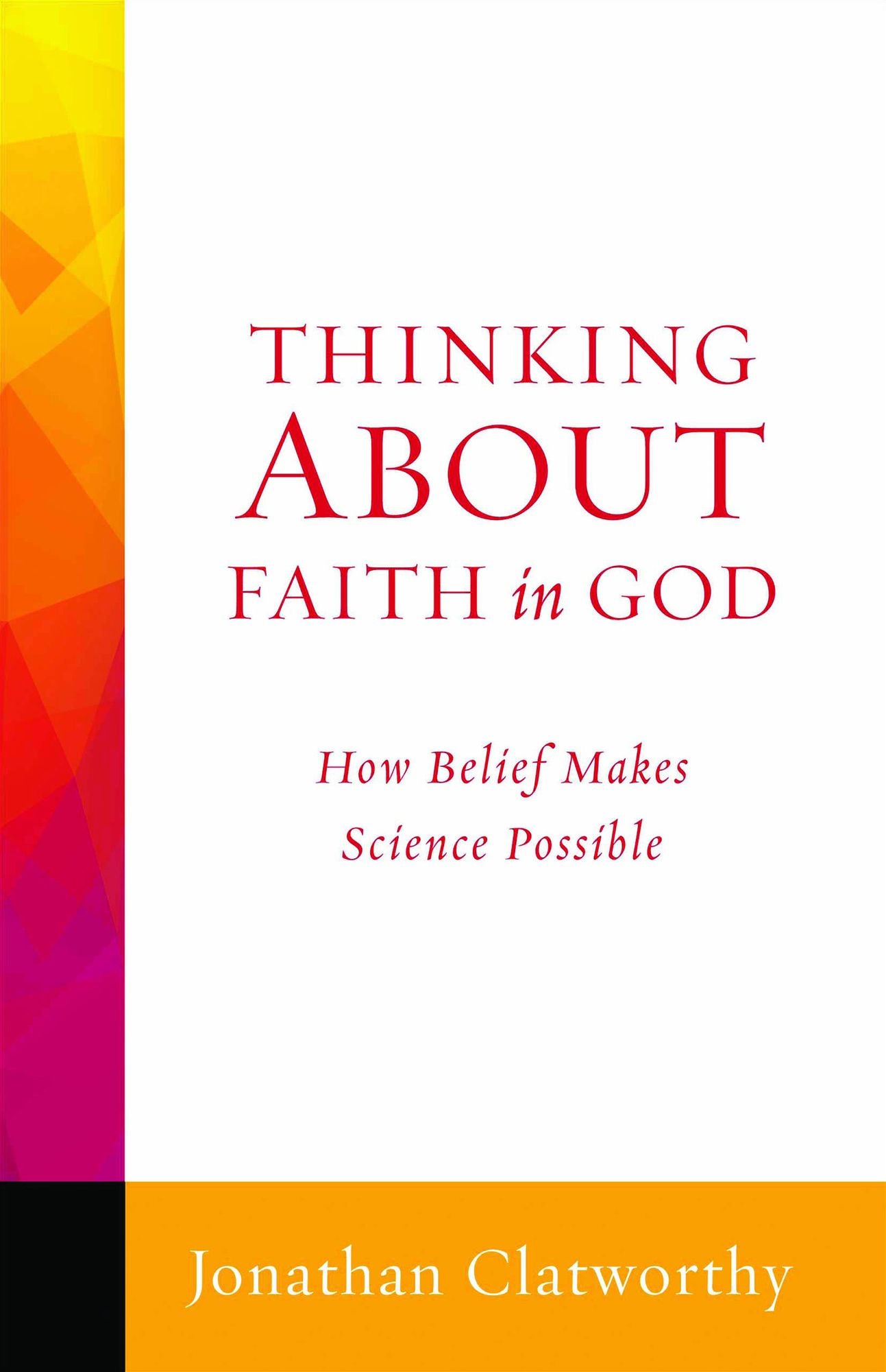 Thinking About Faith in God