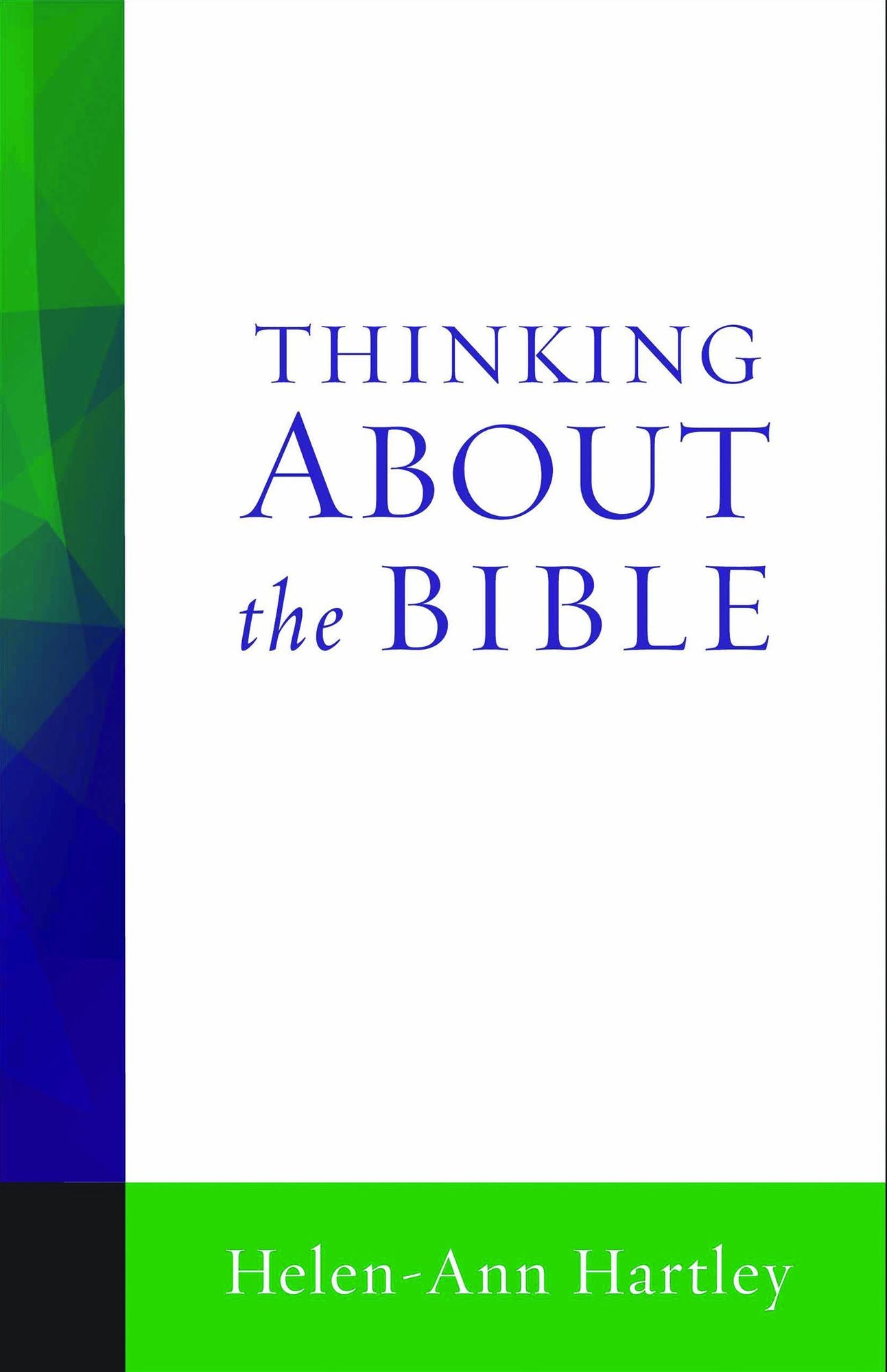 Thinking About the Bible
