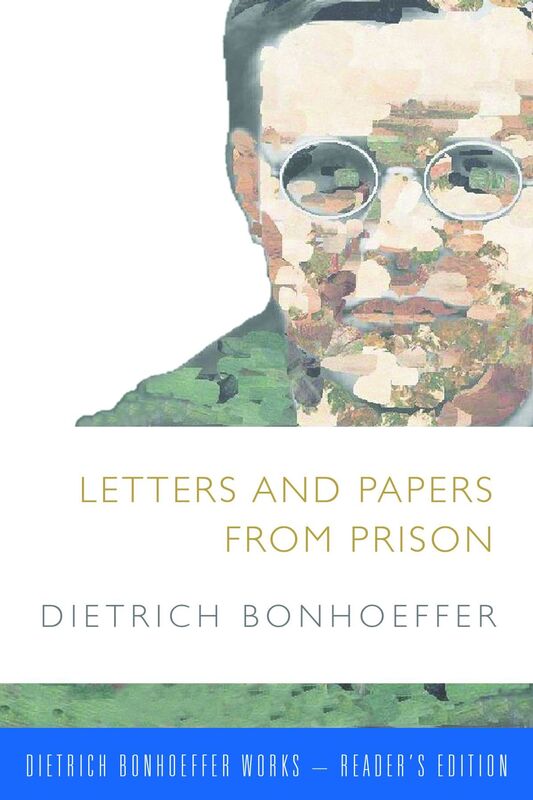 Letters and Papers from Prison : Includes Supplemental Material