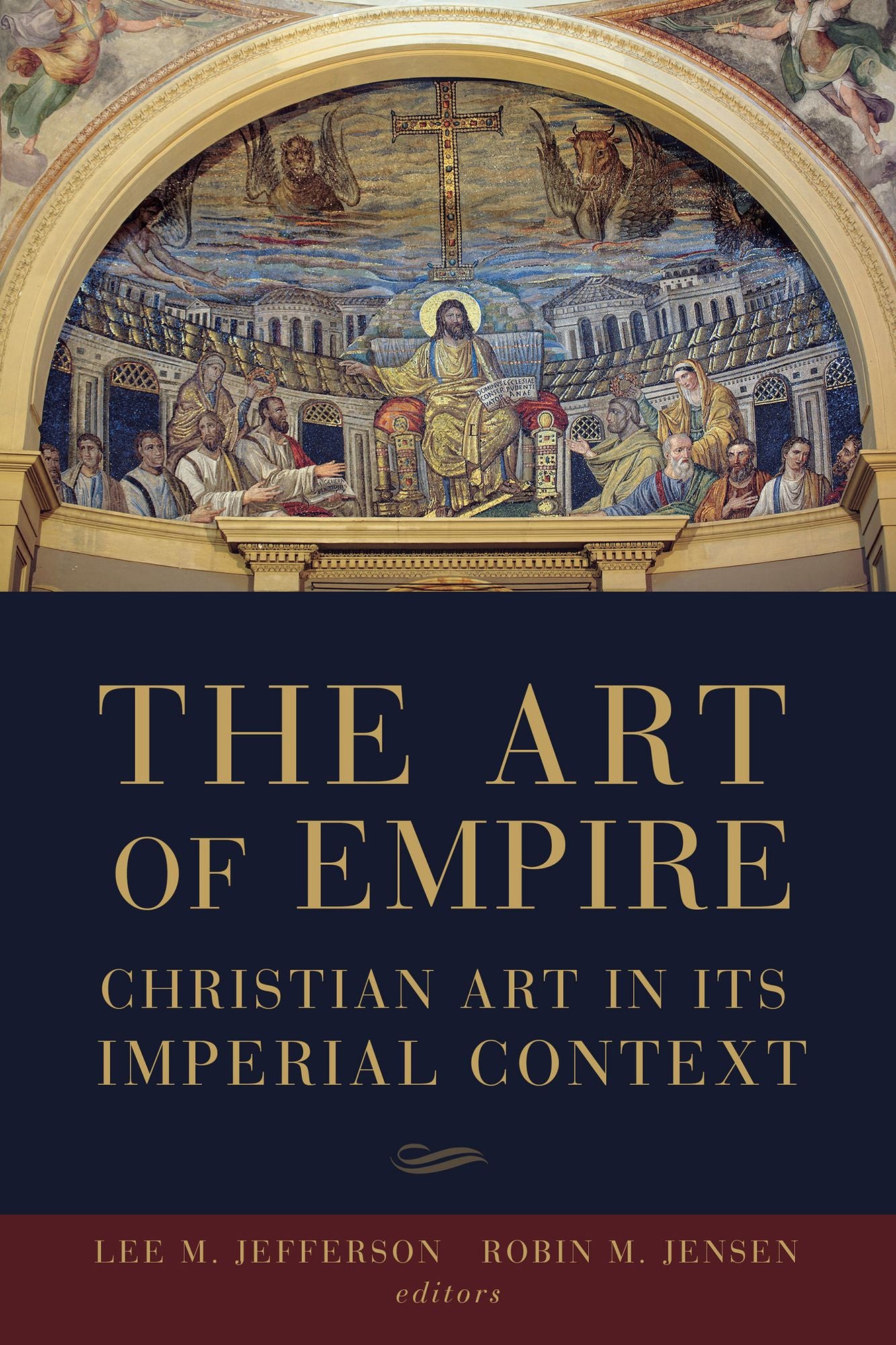 The Art of Empire: Christian Art in Its Imperial Context
