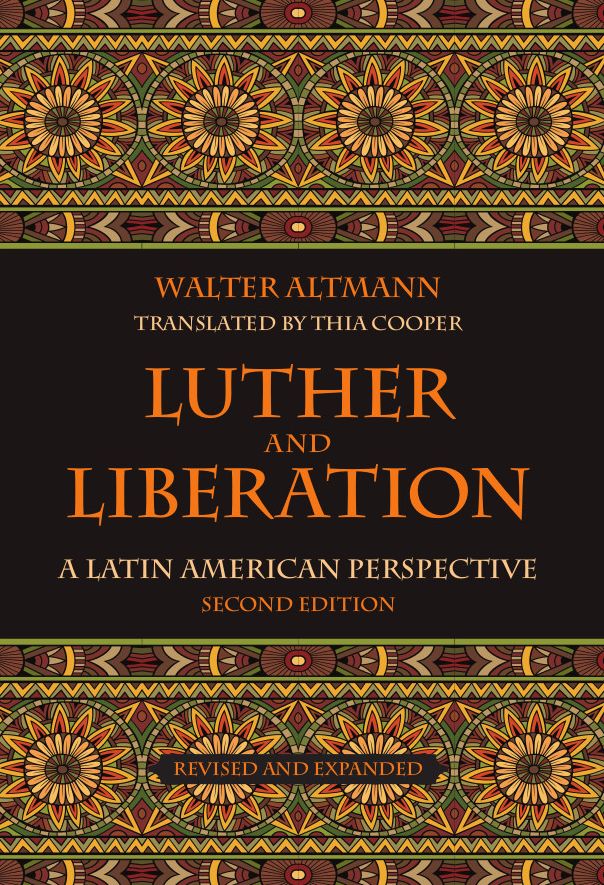 Luther and Liberation: A Latin American Perspective